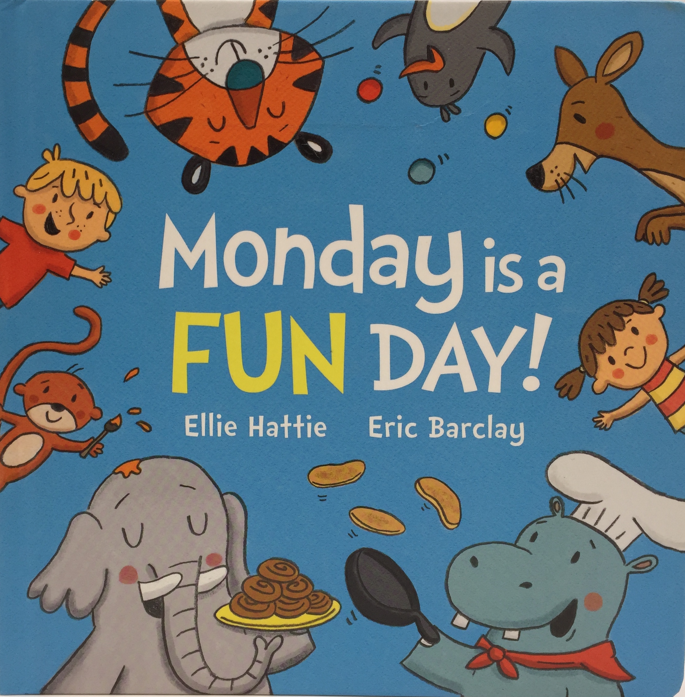 monday is a fun day